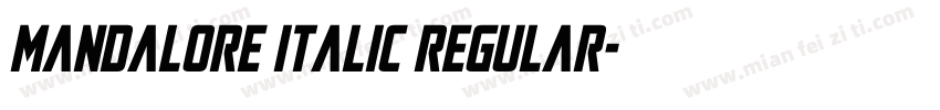 Mandalore Italic Regular字体转换